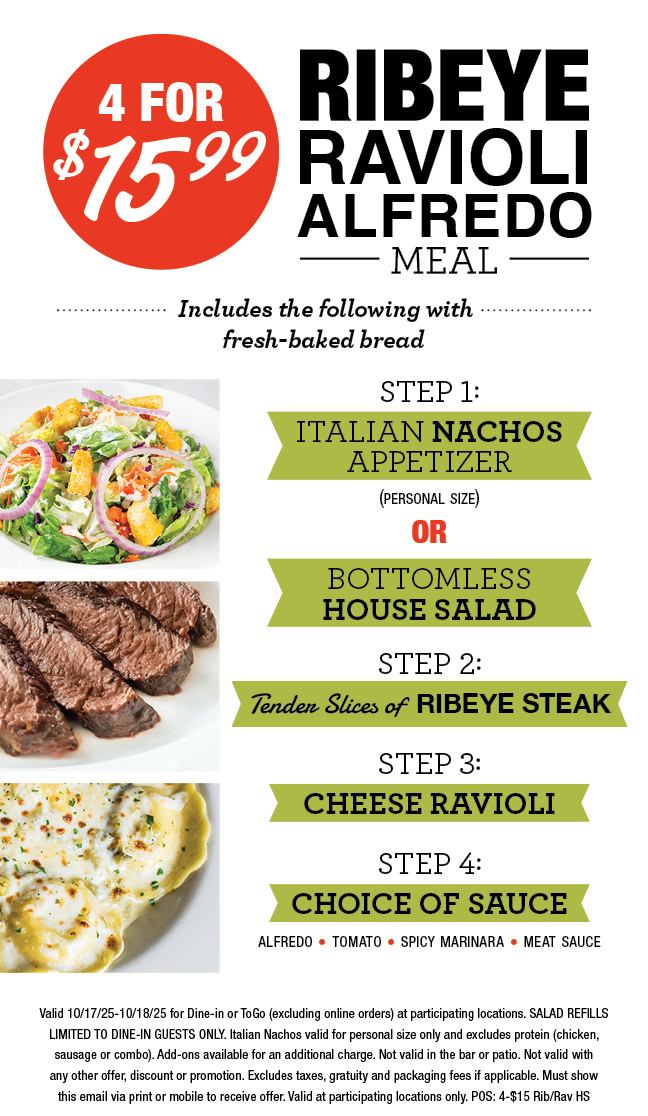 4 for 15.99 Ribeye Steak Fettuccine Alredo & Lasagna is Back Today and Tomorrow!