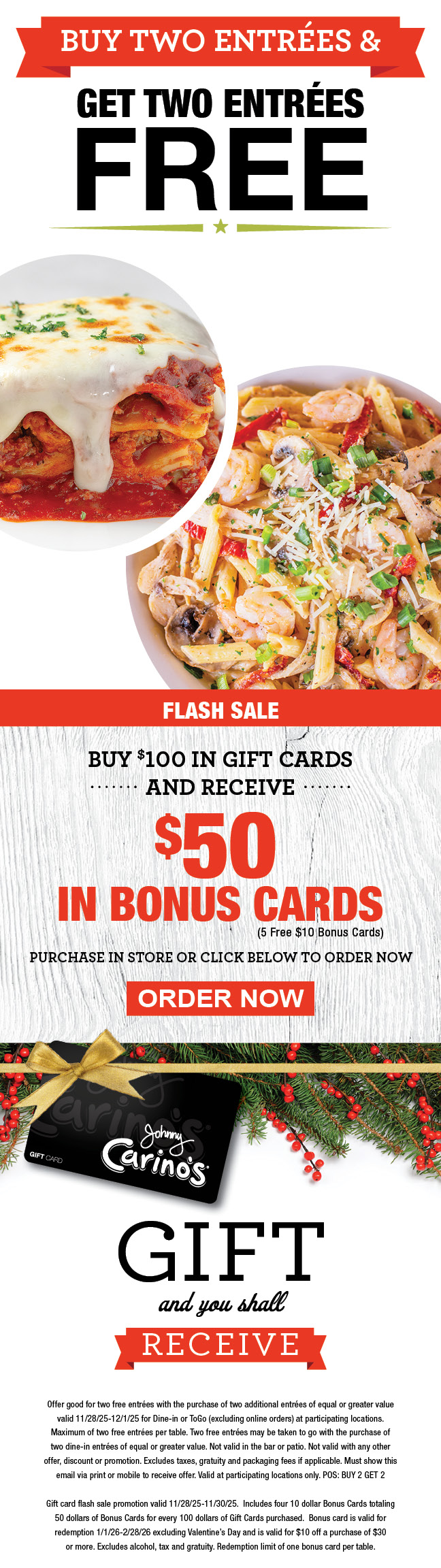 This Weekend: 2 Free Entrees at Johnny Carinos & $50 in Bonus Cards!